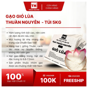 Gạo Thơm Thuần Nguyên gạo được ưa chuộng nhất Việt Nam